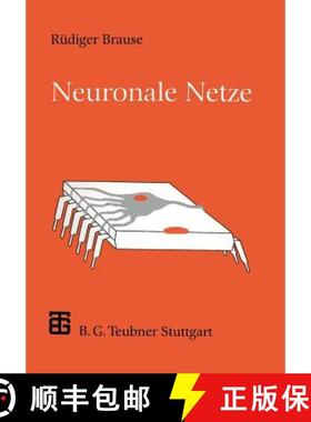 【3-4周达】Neuronale Netze : Eine Einführung in die Neuroinformatik [9783519122470]