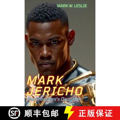 【3-4周达】Mark Jericho: The President's Daughter [9798231094332]