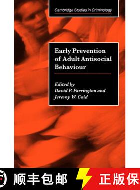 【3-4周达】Early Prevention of Adult Antisocial Behaviour: - Early Prevention of Adult Antisocial Beh... [9780521651943]