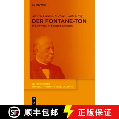 【3-4周达】Der Fontane-Ton: Stil Im Werk Theodor Fontanes [9783111087054]
