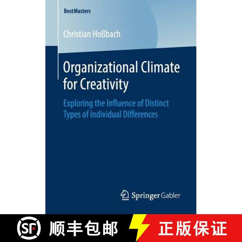 【3-4周达】Organizational Climate for Creativity : Exploring the Influence of Distinct Types of Indiv... [9783658252403]