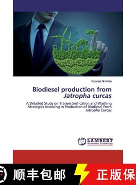 预订 Biodiesel production from Jatropha curcas [9786200458353]