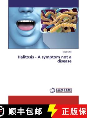 预订 Halitosis - A symptom not a disease [9786139444045]