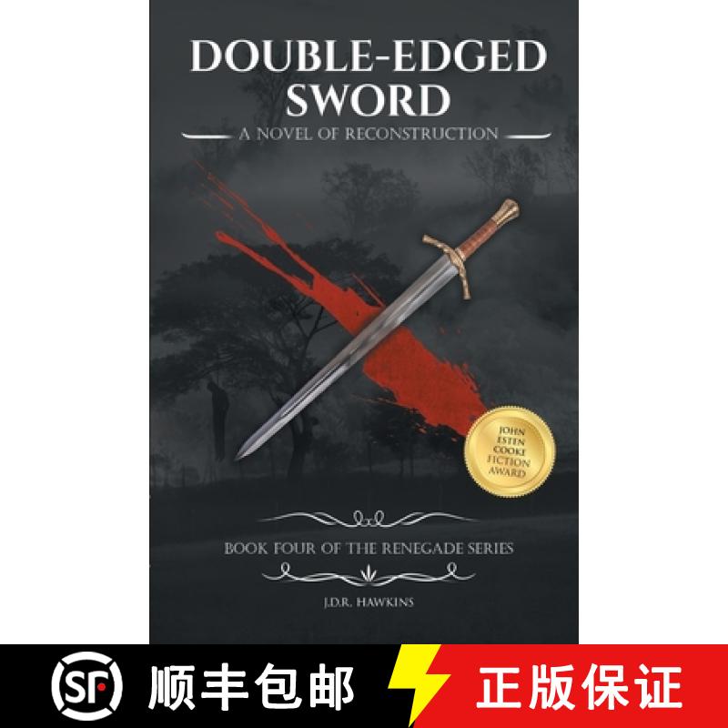 【3-4周达】Double-Edged Sword: A Novel of Reconstruction Book Four of the Renegade Series [9781685363161]