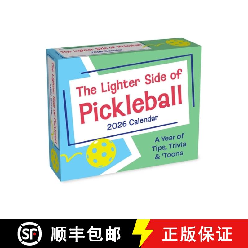 【3-4周达】The Lighter Side of Pickleball 2026 Day-To-Day Calendar: A Year of Tips, Trivia & 'Toons [9781524899110]