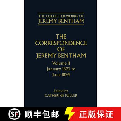 【3-4周达】精装 The Collected Works of Jeremy Bentham: Correspondence, Volume 11: January 1822 to Jun... [9780198208662]