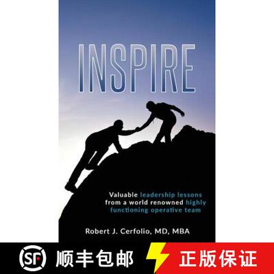【3-4周达】Inspire: Valuable leadership lessons from a world renowned highly functioning operative team [9781949639216]