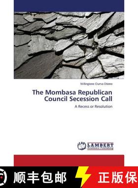 【3-4周达】The Mombasa Republican Council Secession Call [9783659337307]