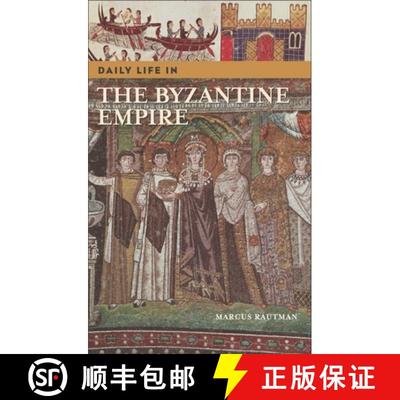 【3-4周达】Daily Life in the Byzantine Empire [9780313324376]