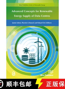 【3-4周达】Advanced Concepts for Renewable Energy Supply of Data Centres [9788793519428]