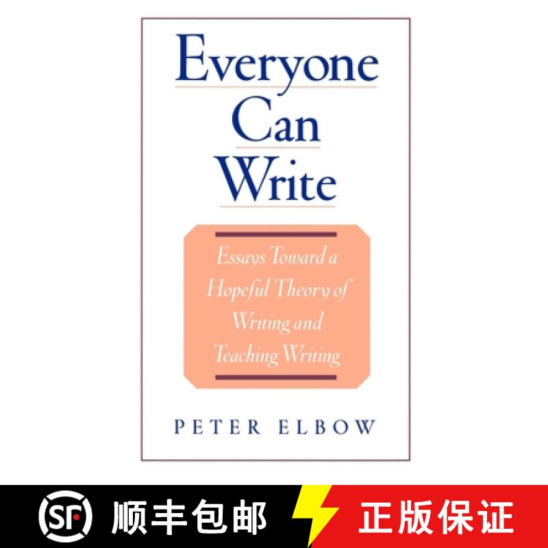 【2-3周达】Everyone Can Write: Essays Toward a Hopeful Theory of Writing and Teaching Writing [9780195104158]