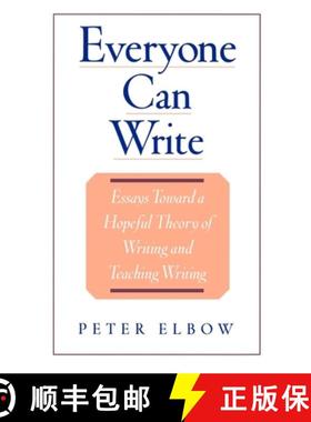 【3-4周达】Everyone Can Write: Essays Toward a Hopeful Theory of Writing and Teaching Writing [9780195104158]