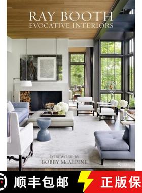 Ray Booth: Evocative Interiors [9780847861880]