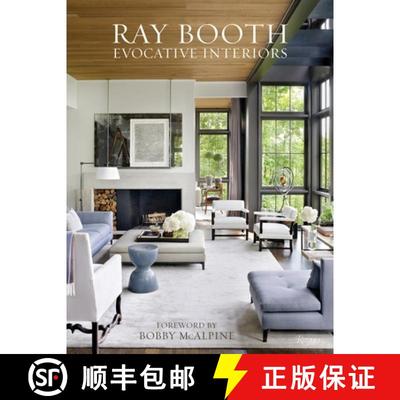 Ray Booth: Evocative Interiors [9780847861880]