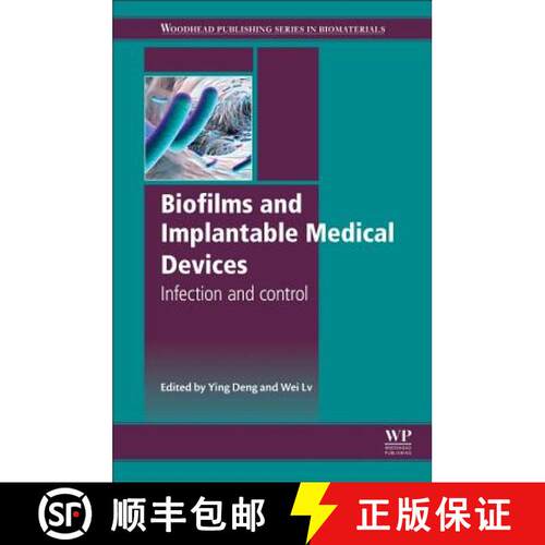 【3-4周达】精装 Biofilms and Implantable Medical Devices: Infection and Control [9780081003824]