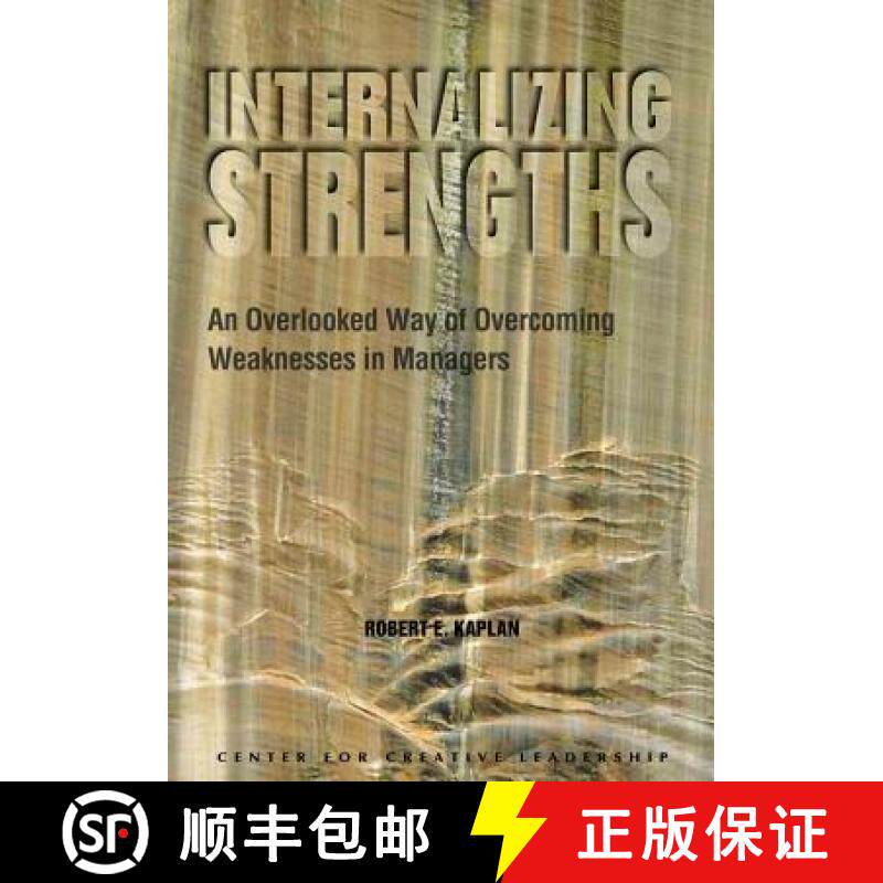 【3-4周达】Internalizing Strengths: An Overlooked Way of Overcoming Weaknesses in Managers [9781882197491]