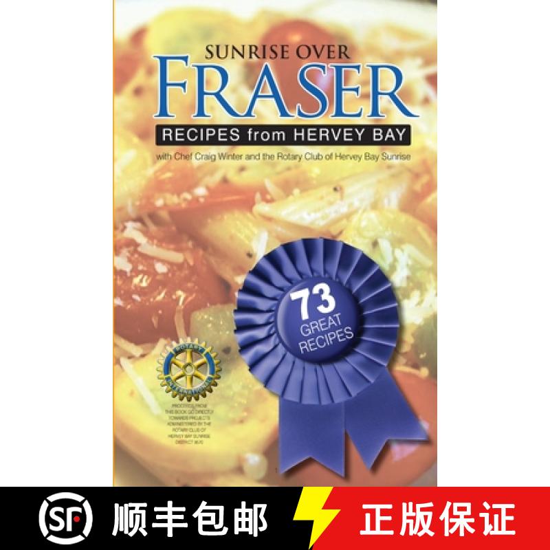 【2-3周达】Sunrise over Fraser - Recipes from Hervey Bay, Australia [9780980609523]