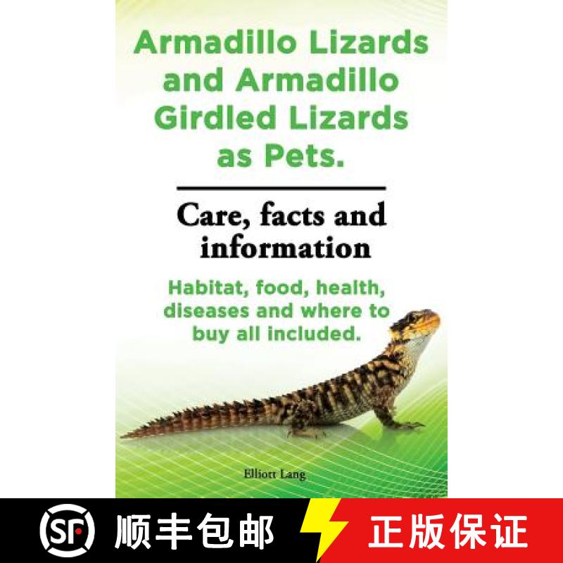 【3-4周达】Armadillo Lizards and Armadillo Girdled Lizards as Pets. Armadillo Lizards Care, Habitat, ... [9781909151635]