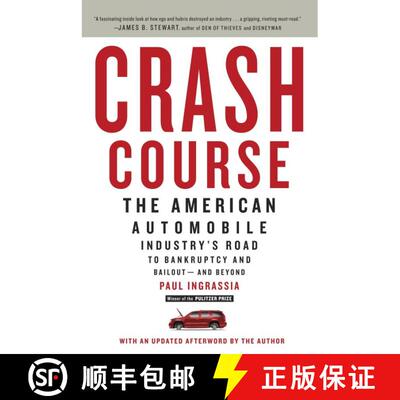 【3-4周达】Crash Course: The American Automobile Industry's Road to Bankruptcy and Bailout--And Beyond [9780812980752]