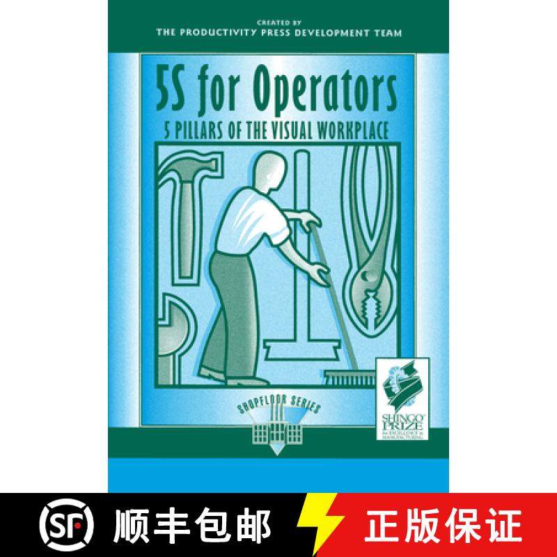 【3-4周达】5s for Operators: 5 Pillars of the Visual Workplace [9781563271236]