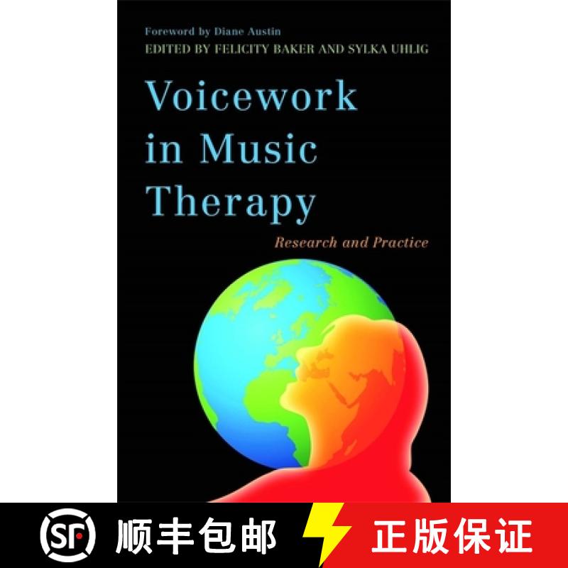 【3-4周达】Voicework in Music Therapy: Research and Practice [9781849051651]
