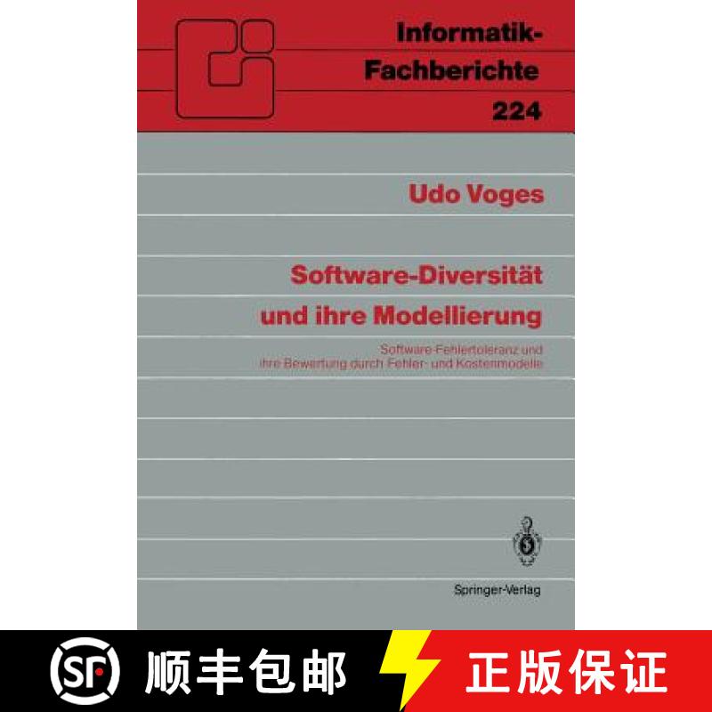 【3-4周达】Software-Diversität Und Ihre Modellierung: Software-Fehlertoleranz Und Ihre Bewertung Dur... [9783540518273]
