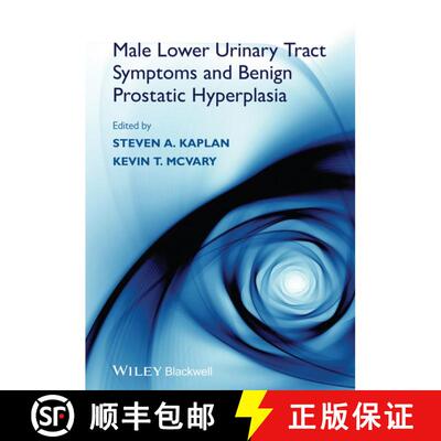【3-4周达】精装 Male Lower Urinary Tract Symptoms And Benign Prostatic Hyperplasia [Wiley医学] [9781118437995]