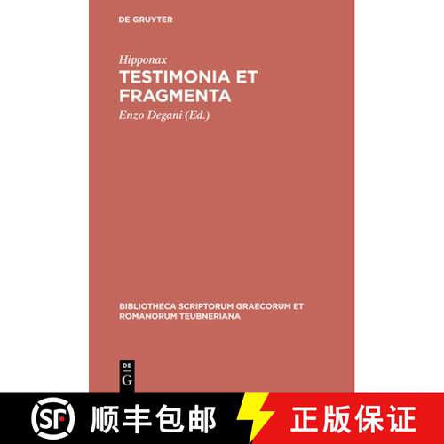 【3-4周达】精装 Testimonia Et Fragmenta CB [9783598719561]