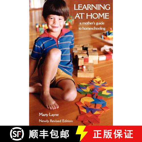 【3-4周达】Newly Revised Edition Learning at Home: A Mother's Guide to Homeschooling [9780968293843]
