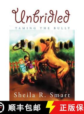 【3-4周达】Unbridled: Taming the Bully [9781449726164]