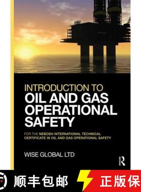 【3-4周达】Introduction to Oil and Gas Operational Safety: For the Nebosh International Technical Cer... [9780415730778]