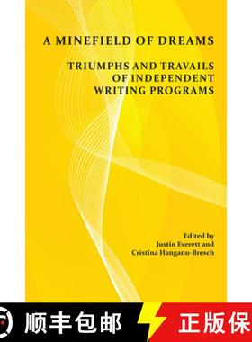 【3-4周达】A Minefield of Dreams: Triumphs and Travails of Independent Writing Programs [9781607326519]