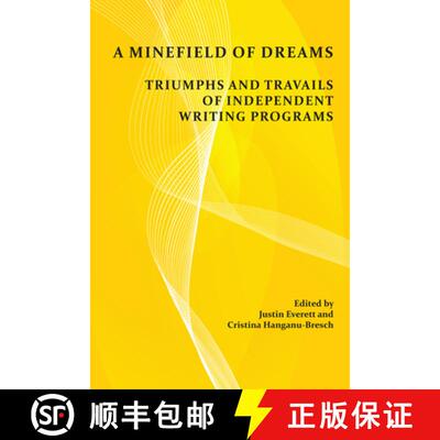 【3-4周达】A Minefield of Dreams: Triumphs and Travails of Independent Writing Programs [9781607326519]