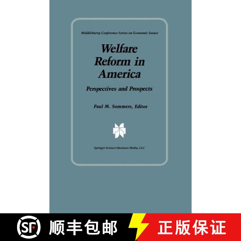 【3-4周达】Welfare Reform in America: Perspectives and Prospects [9789400973916]