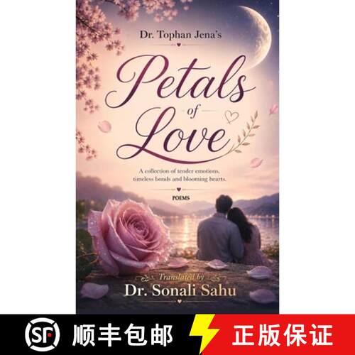 【3-4周达】Petals of Love: A collection of tender emotions, timeless bonds and blooming hearts [9781645608899]