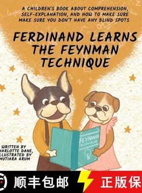 【3-4周达】Ferdinand Learns the Feynman Technique: A Children's Book About Comprehension, Self-Explan... [9781647433666]