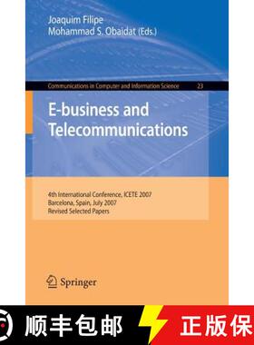 【3-4周达】E-business and Telecommunications : 4th International Conference, ICETE 2007, Barcelona, S... [9783540886525]