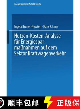 【3-4周达】Nutzen-Kosten-Analyse Fur Energiesparmassnahmen Auf Dem Sektor Kraftwagenverkehr [9783211816608]