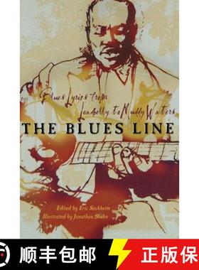 预订 The Blues Line: Blues Lyrics from Leadbelly to Muddy Waters [9781560255673]
