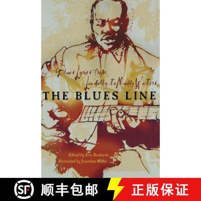 【3-4周达】The Blues Line: Blues Lyrics from Leadbelly to Muddy Waters [9781560255673]