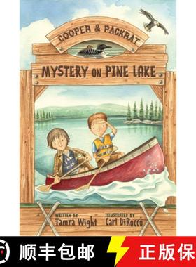 预订 Mystery on Pine Lake: A Cooper & Packrat Mystery [9781939017024]