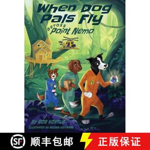 【3-4周达】When Dog Pals Fly Across Point Nemo [9780578824604]