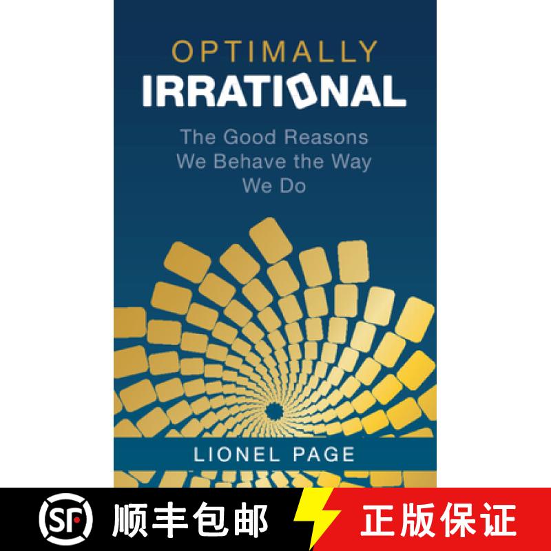 【3-4周达】Optimally Irrational: The Good Reasons We Behave the Way We Do [9781009209205]