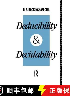 【3-4周达】Deducibility and Decidability [9780415754965]