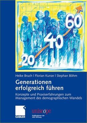 【4周达】Generationen Erfolgreich Führen: Konzepte Und Praxiserfahrungen Zum Management Des Demograp... [9783834910424]使用感如何?