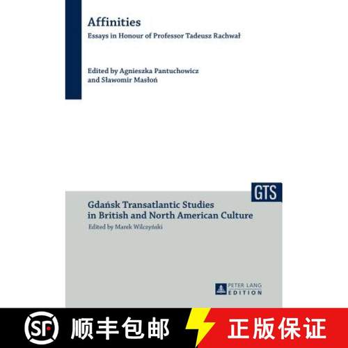 预订 Affinities : Essays in Honour of Professor Tadeusz Rachwal [9783631643402]