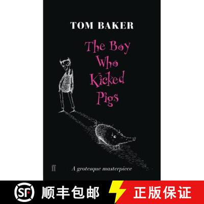 【3-4周达】Boy Who Kicked Pigs [9780571230549]