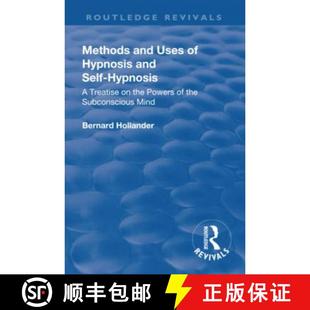 Hypnosis Self 1928 Methods Uses 9781138568730 Powers o... Revival and Treatise the 4周达