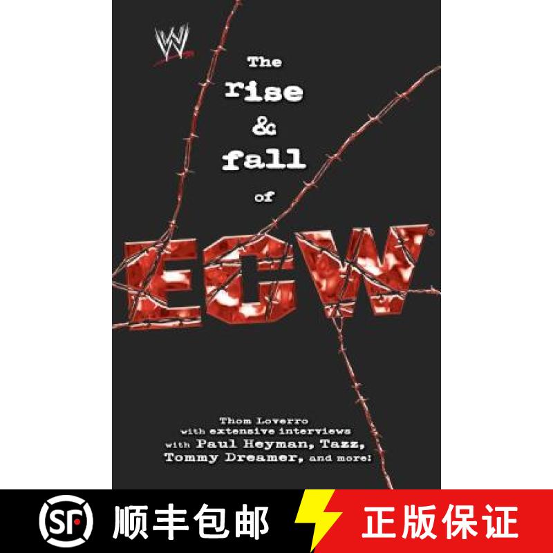 【3-4周达】The Rise & Fall of Ecw: Extreme Championship Wrestling [9781416513124]