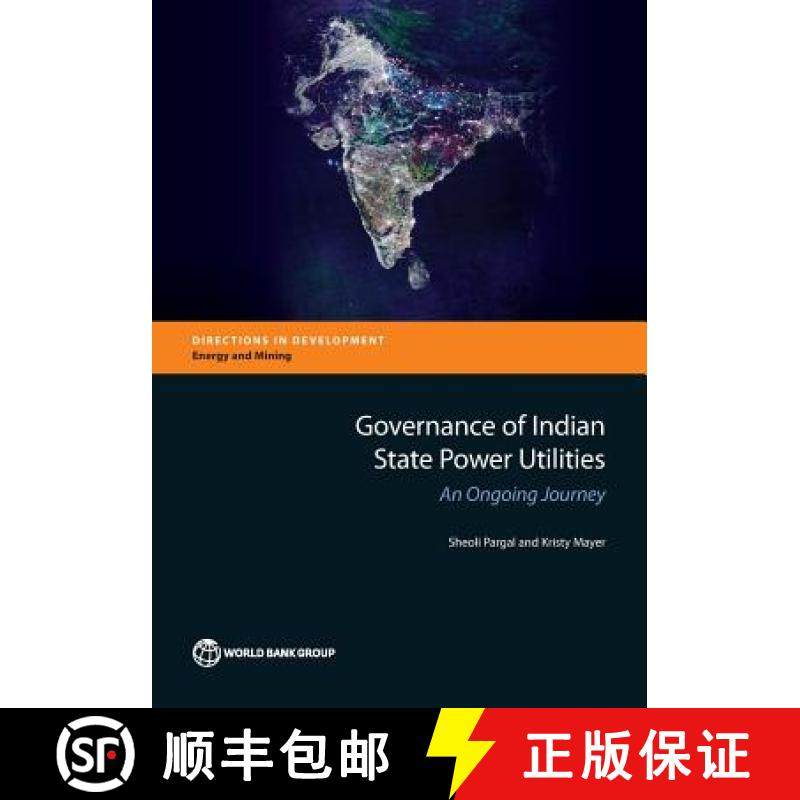 预订 Governance of Indian State Power Utilities: An Ongoing Journey [9781464803031]